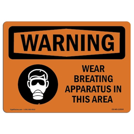 OSHA WARNING Sign, Wear Breathing Apparatus In This Area, 5in X 3.5in Decal